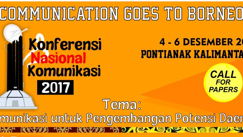 Konferensi Nasional Komunikasi 2017, Communication Goes to Borneo